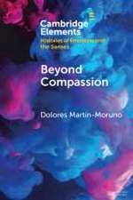 Beyond Compassion