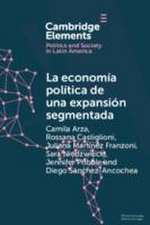 La economia politica de una expansion segmentada