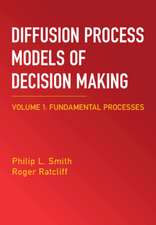 Diffusion Process Models of Decision Making