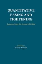 Quantitative Easing and Tightening