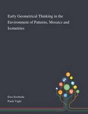 Early Geometrical Thinking in the Environment of Patterns, M