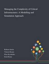 Managing the Complexity of Critical Infrastructures