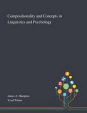 Compositionality and Concepts in Linguistics and Psychology