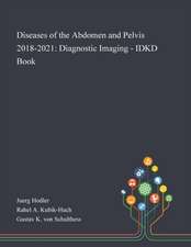 Diseases of the Abdomen and Pelvis 2018-2021