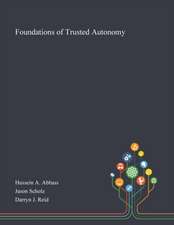 Foundations of Trusted Autonomy