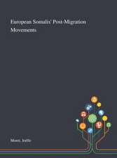 Moret, J: European Somalis' Post-Migration Movements