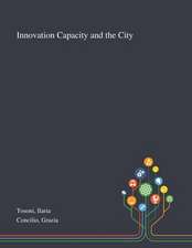 Tosoni, I: Innovation Capacity and the City