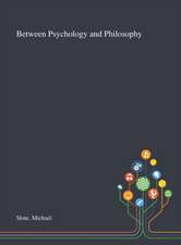 Slote, M: Between Psychology and Philosophy