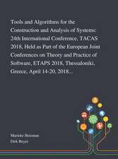 Tools and Algorithms for the Construction and Analysis of Systems