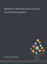 Ranking for Web Data Search Using On-The-Fly Data Integration