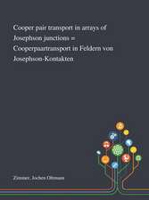 Cooper Pair Transport in Arrays of Josephson Junctions = Cooperpaartransport in Feldern Von Josephson-Kontakten