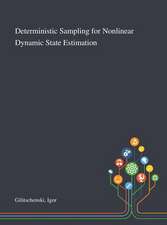 Deterministic Sampling for Nonlinear Dynamic State Estimation