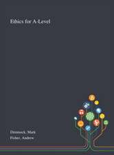 Dimmock, M: Ethics for A-Level