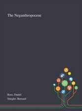 Ross, D: Neganthropocene