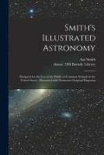 Smith's Illustrated Astronomy