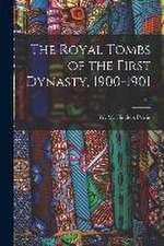 The Royal Tombs of the First Dynasty, 1900-1901; v.1