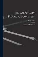 Elementary Plane Geometry