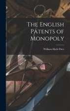 English Patents of Monopoly