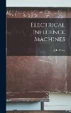 Electrical Influence Machines