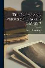 Poems and Verses of Charles Dickens