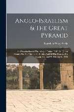 Anglo-israelism & The Great Pyramid