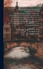 Schweizerisches Idiotikon. Wörterbuch der schweizerdeutschen Sprache. Gesammelt auf Veranstaltung der Antiquarischen Gesellschaft in Zürich unter Beihülfe aus allen Kreisen des Schweizervolkes. Hrsg. mit Unterstützung des Bundes und der Kantone. Be...