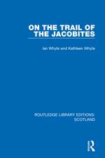 On the Trail of the Jacobites