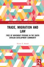 Trade, Migration and Law: Free Movement of Persons in the Southern African Development Community