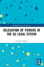 Delegation of Powers in the EU Legal System