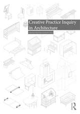 Creative Practice Inquiry in Architecture