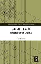 Gabriel Tarde: The Future of the Artificial