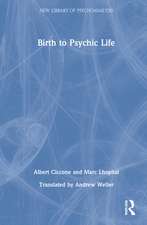 Birth to Psychic Life