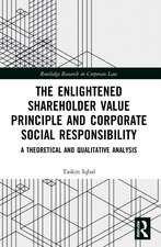 The Enlightened Shareholder Value Principle and Corporate Social Responsibility: A theoretical and qualitative analysis