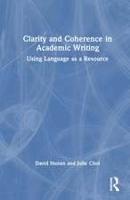 Clarity and Coherence in Academic Writing: Using Language as a Resource