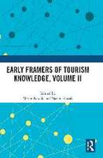 Early Framers of Tourism Knowledge, Volume II