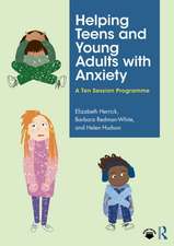 Helping Teens and Young Adults with Anxiety