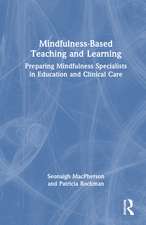 Mindfulness-Based Teaching and Learning