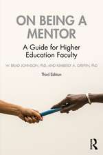 On Being a Mentor: A Guide for Higher Education Faculty