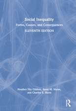 Social Inequality: Forms, Causes, and Consequences