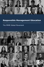 Responsible Management Education: The PRME Global Movement