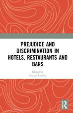 Prejudice and Discrimination in Hotels, Restaurants and Bars