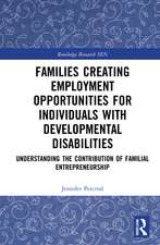 Families Creating Employment Opportunities for Individuals with Developmental Disabilities