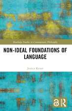 Non-Ideal Foundations of Language