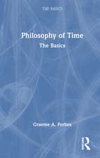 Philosophy of Time: The Basics