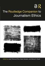 The Routledge Companion to Journalism Ethics