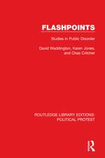 Flashpoints: Studies in Public Disorder