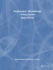 Strelkauskas' Microbiology: A Clinical Approach