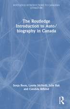 The Routledge Introduction to Auto/biography in Canada