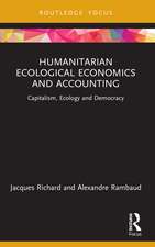 Humanitarian Ecological Economics and Accounting: Capitalism, Ecology and Democracy