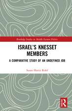 Israel’s Knesset Members: A Comparative Study of an Undefined Job